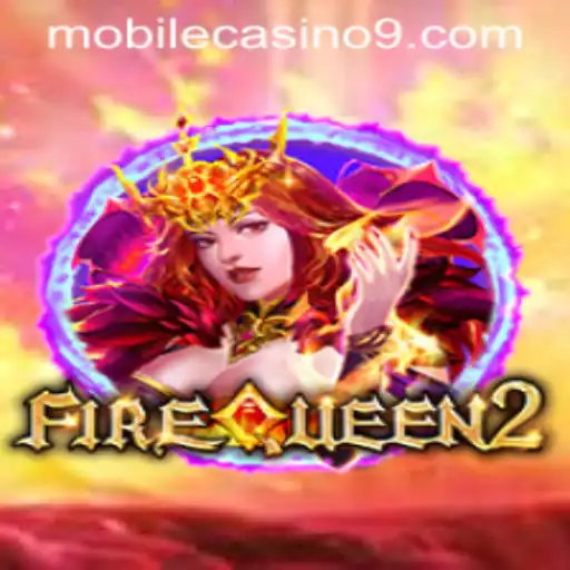Unveiling the Exciting World of FireQueen2: A Mobile Casino Experience