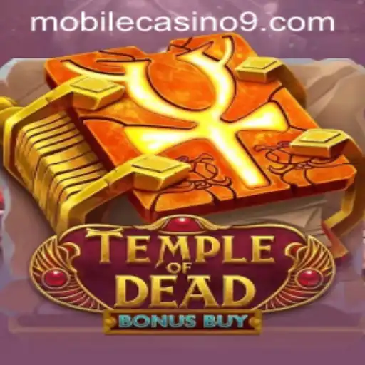 Discover the Thrilling Adventure of TempleofDeadBonusBuy in Mobile Casino Gaming