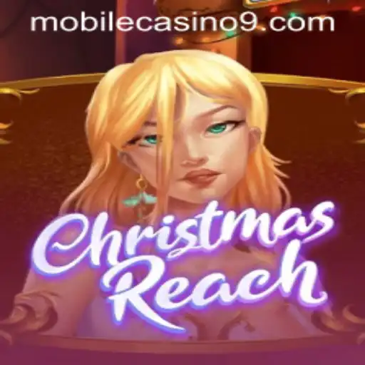 Exploring ChristmasReach: The Mobile Casino Game Taking the Season by Storm