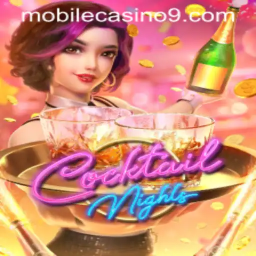 CocktailNights: A Spirited Adventure in Mobile Casinos