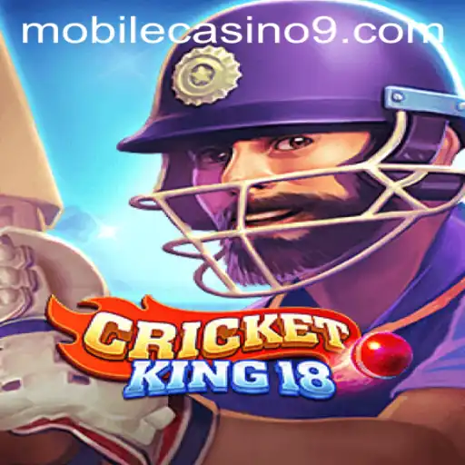 Experience Thrills with CricketKing18: The Premier Mobile Casino Game