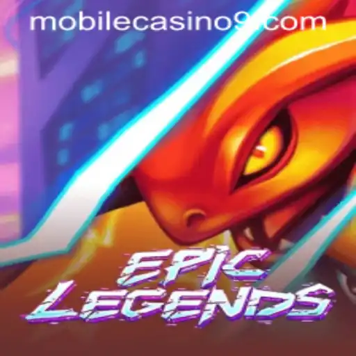 EpicLegends: The New Paradigm in Mobile Casino Gaming