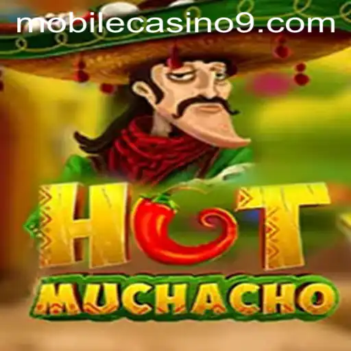 HotMuchacho: An Exciting New Mobile Casino Game