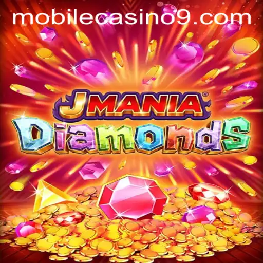 Exploring the Gems of JManiaDiamonds: A Mobile Casino Adventure