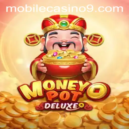 Exploring MoneyPotDELUXE: A Premier Mobile Casino Experience