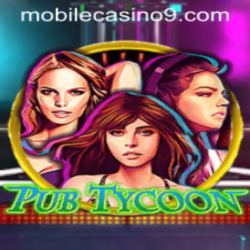 Discover the Thrills of PubTycoon: A Mobile Casino Adventure