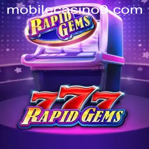 Exploring RapidGems777: The Ultimate Mobile Casino Experience