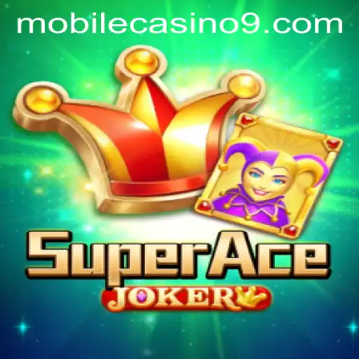 Dive into SuperAceJoker: The Ultimate Mobile Casino Experience