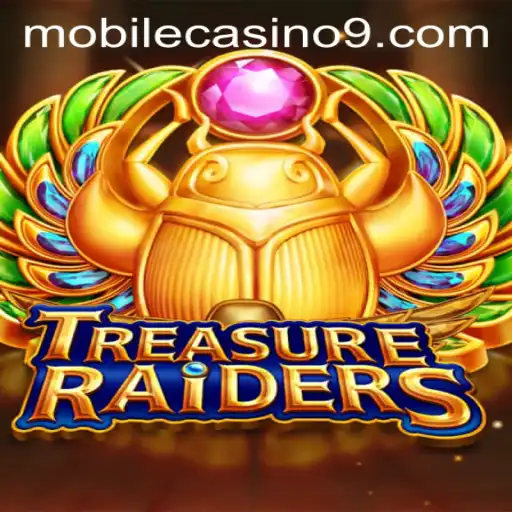 Exploring the Exciting World of TREASURERAIDERS: A Mobile Casino Sensation