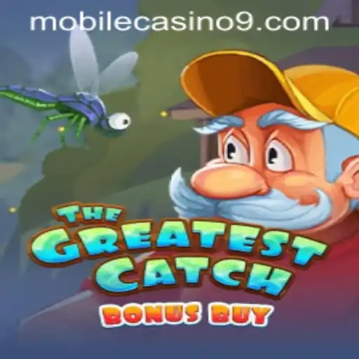 Explore 'TheGreatestCatchBonusBuy' in the Thrilling World of Mobile Casinos
